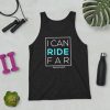 I Can Ride Far - Unisex Tank Top - Image 5