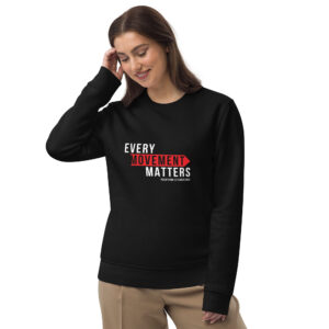 Every Movement Matters - Unisex eco sweatshirt