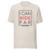 I Can Ride Far (CUSTOMIZABLE) - Unisex t-shirt - Image 8